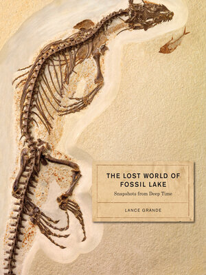 cover image of The Lost World of Fossil Lake